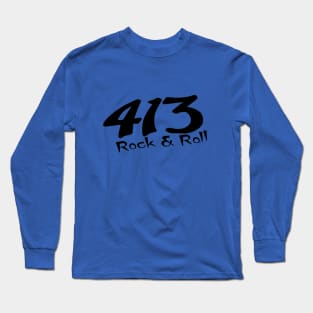 413 Rock Long Sleeve T-Shirt